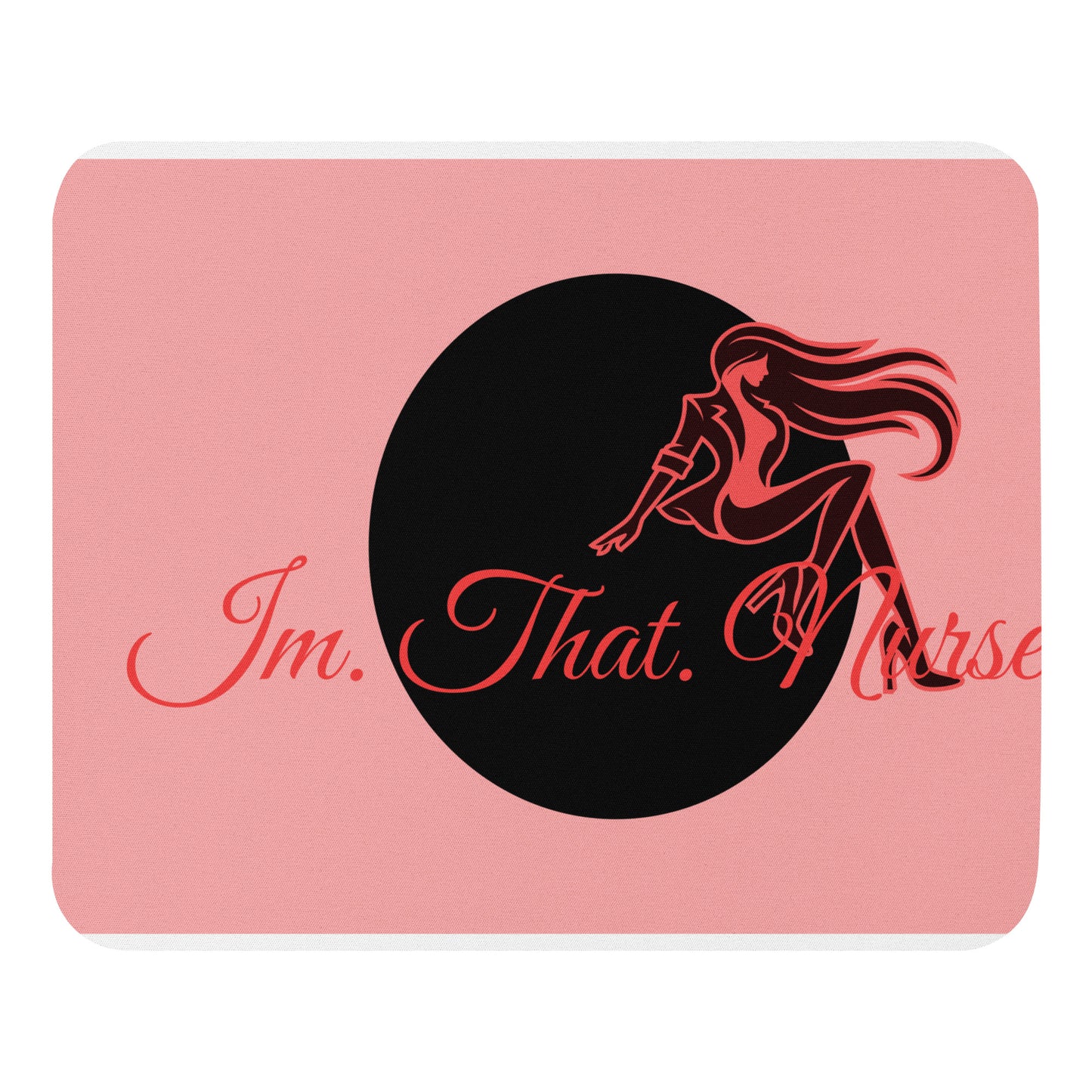 IMTHATNURSE Mouse pad